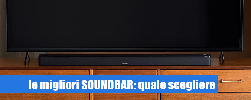 Quale soundbar comprare