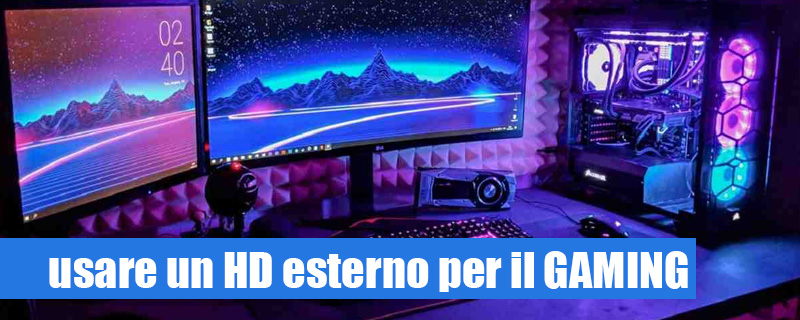Cosa devi sapere sugli HD esterni e il gaming
