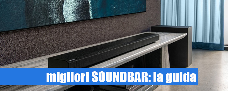 Quale soundbar comprare