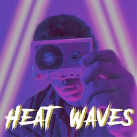 Heat waves  | Wolf Tone / Polydor Records